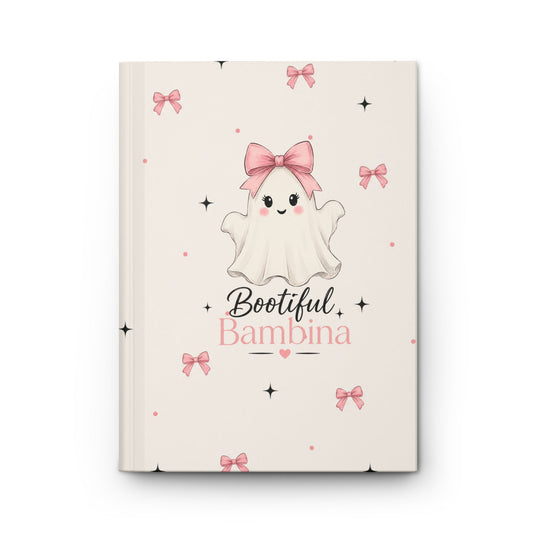 Hardcover Journal Matte| Bootiful Bambina | The Bespoke Bambina